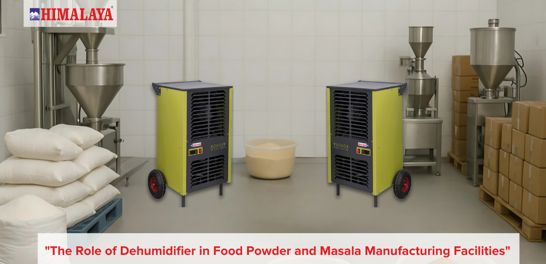 The Role of Dehumidifier in Food Powder and Masala Manufacturing Facilities